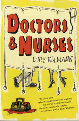 Doctors & Nurses - Ellmann Lucy Ellmann