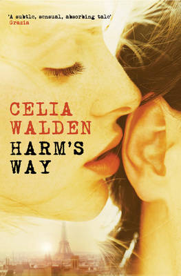 Harm's Way - Walden Celia Walden
