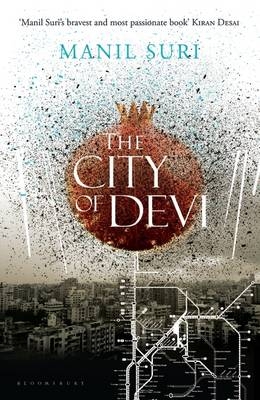 The City of Devi -  Manil Suri
