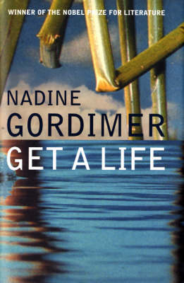 Get a Life - Gordimer Nadine Gordimer