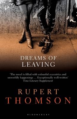 Dreams of Leaving - Thomson Rupert Thomson