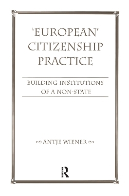 European Citizenship Practice - Antje Wiener