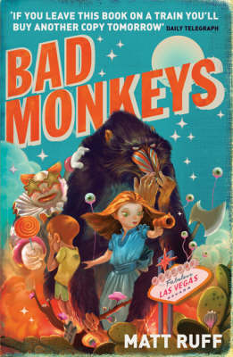 Bad Monkeys - Ruff Matt Ruff