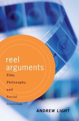 Reel Arguments - Andrew Light