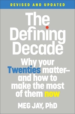 The Defining Decade (Revised) - Meg Jay