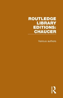 Routledge Library Editions: Chaucer -  Various