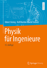 Physik für Ingenieure - Ekbert Hering, Rolf Martin, Martin Stohrer