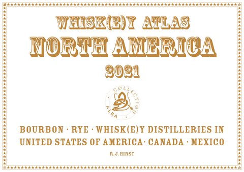 Whiskey Atlas North America 2021 - Rüdiger Jörg Hirst