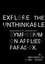 Explore the Unthinkable - 