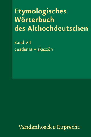 Etymologisches Wörterbuch des Althochdeutschen, Band 7 - Rosemarie Lühr
