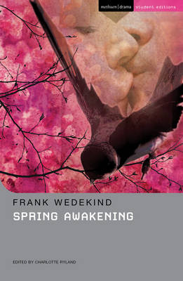 Spring Awakening - Wedekind Frank Wedekind; Ryland Charlotte Ryland