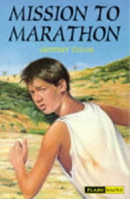 Mission to Marathon - Trease Geoffrey Trease