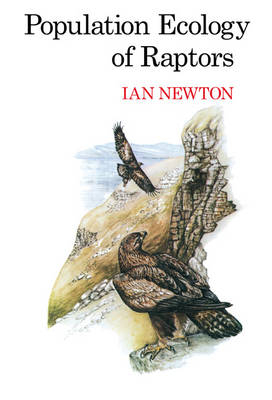 Population Ecology of Raptors - Newton Ian Newton