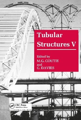Tubular Structures V - M.G. Coutie; G. Davies