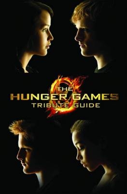 The Hunger Games Tribute Guide - Suzanne Collins