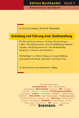 Gründung und Führung einer Buchhandlung - Gudula Buzmann, Klaus-W. Bramann