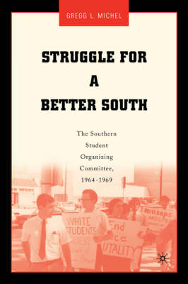 Struggle for a Better South - G. Michel