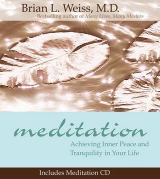 Meditation - M.D. Brian L. Weiss