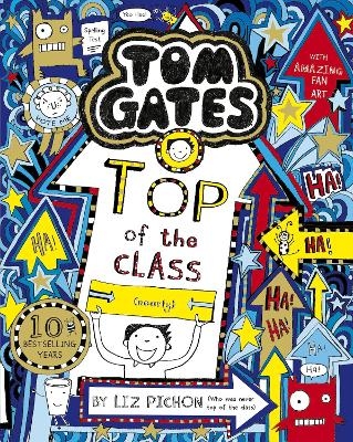 Tom Gates: Top of the Class (Nearly) - Liz Pichon