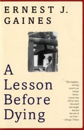 Lesson Before Dying - Ernest J. Gaines