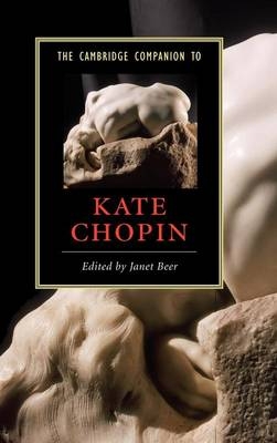 Cambridge Companion to Kate Chopin - Janet Beer