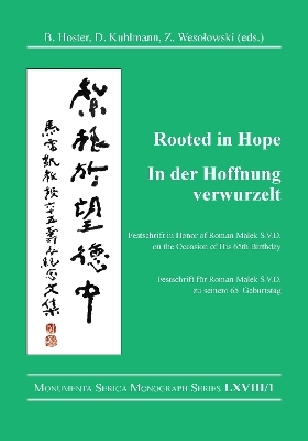 Rooted in Hope: China – Religion – Christianity  / In der Hoffnung verwurzelt: China – Religion – Christentum - 