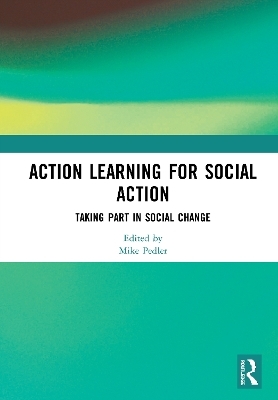 Action Learning for Social Action - Mike Pedler