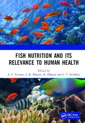 Fish Nutrition And Its Relevance To Human Health - 