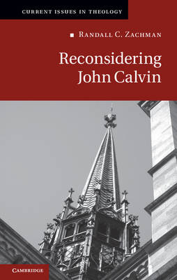 Reconsidering John Calvin - Randall C. Zachman