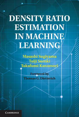 Density Ratio Estimation in Machine Learning - Takafumi Kanamori; Masashi Sugiyama; Taiji Suzuki