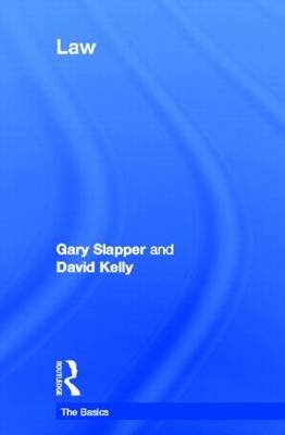 Law: The Basics - David Kelly; Gary Slapper