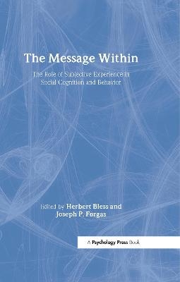 The Message Within - Herbert Bless; Joseph P. Forgas