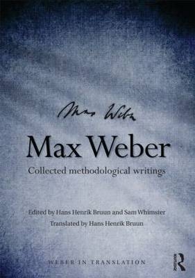 Max Weber - Hans Henrik Bruun; Sam Whimster