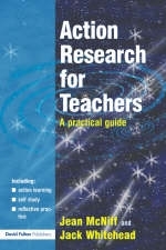 Action Research for Teachers - Jean McNiff; Jack Whitehead
