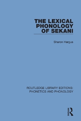 The Lexical Phonology of Sekani - Sharon Hargus