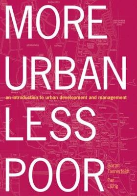 More Urban Less Poor - Per Ljung; Goran Tannerfeldt