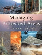 Managing Protected Areas - Ashish Kothari; Michael Lockwood; Graeme Worboys