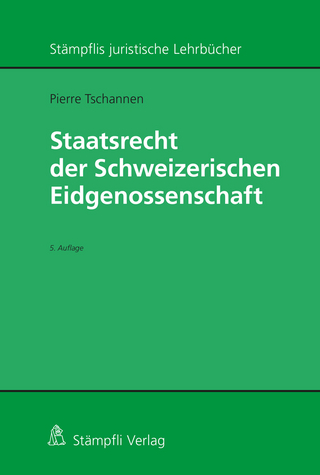 Staatsrecht der Schweizerischen Eidgenossenschaft - Pierre Tschannen
