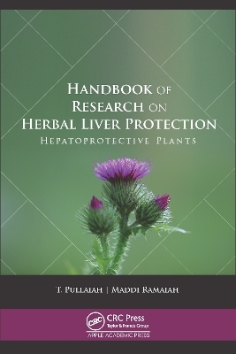 Handbook of Research on Herbal Liver Protection - T Pullaiah, Maddi Ramaiah