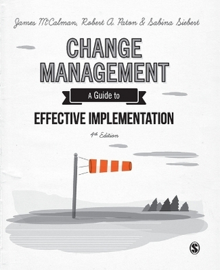 Change Management - James McCalman; Robert A Paton; Sabina Siebert