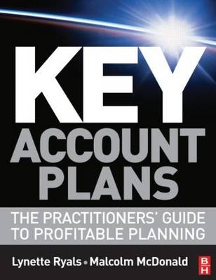 Key Account Plans - Malcolm McDonald; Lynette Ryals