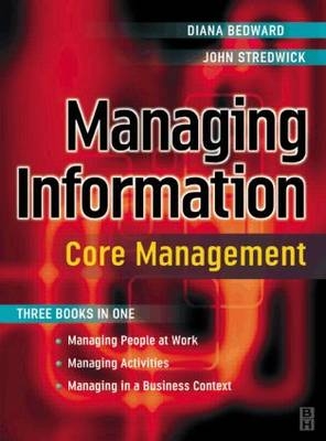 Managing Information: Core Management - Diana Bedward; John Stredwick