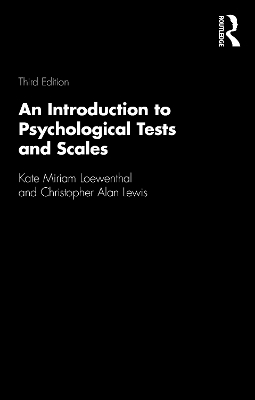 An Introduction to Psychological Tests and Scales - Kate Miriam Loewenthal, Christopher Alan Lewis
