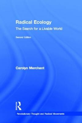 Radical Ecology - Carolyn Merchant