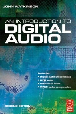 Introduction to Digital Audio -  John Watkinson