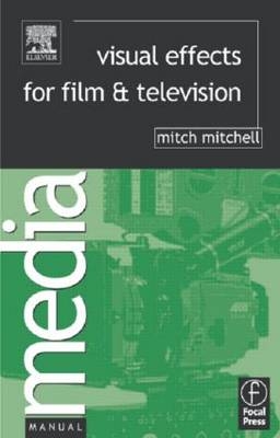 Visual Effects for Film and Television - Mitch Mitchell