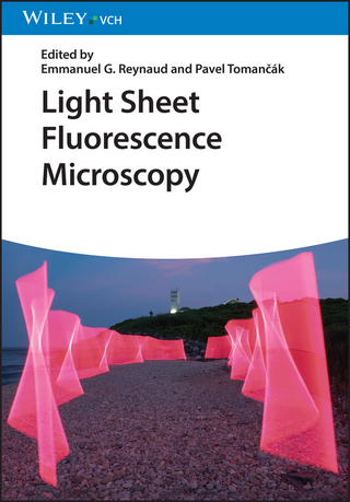 Light Sheet Fluorescence Microscopy - Emmanuel G. Reynaud; Pavel Tomancak