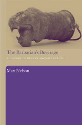 The Barbarian''s Beverage -  Max Nelson