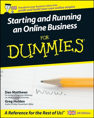 Starting and Running an Online Business For Dummies - Greg Holden; Dan Matthews
