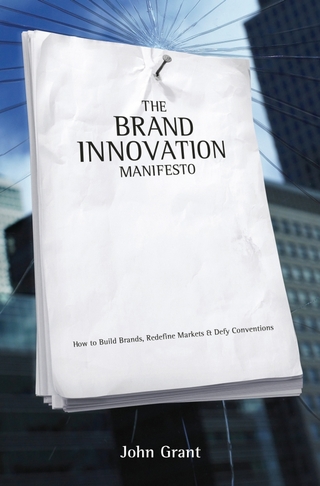 The Brand Innovation Manifesto - John Grant